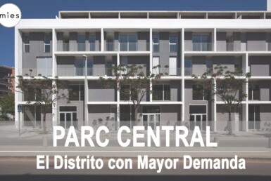 Parc Central I Mayor demanda de Torrent I Mies Inmobiliaria